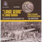 "Lange Georg" - De Lange Georg - Calceranica-Belegering Mei 1916