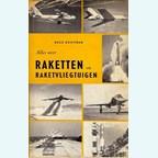 Alles over Raketten en Raketvliegtuigen