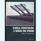 Fjell Fortress in War and Peace