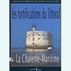 The Fortifications along the Coast - The Charente-Maritime