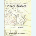 Atlas of historical fortifications in the Netherlands: the province of North-Brabant