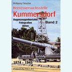 Army Testing Ground Kummersdorf 1874-1945 - Volume 2