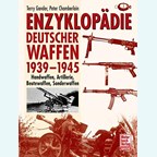 Encyclopedia of German Weapons 1939-1945