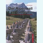 The Vallo Alpino in Southern Tyrol