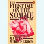 The First Day on the Somme - 1 July 1916