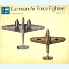 German Air Force Fighters of World War Two - Volume One