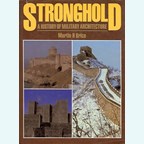 Stronghold - A History of Military Architecture