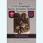 The 11th SS-Volunteer-Panzer-Grenadier-Division "Nordland"