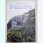 Bunkers van de Oorlog in de Bergen van Portofino - Die 2de Marine-Küsten-Batterie 'Chiappa'