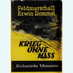 Erwin Rommel: War without Hate