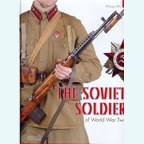 De Sovjet Soldaat van de Tweede Wereldoorlog - Uniformen - Insignes - Uitrusting - Wapens