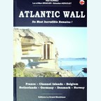 De Atlantikwall - De meest ongelooflijke Restanten!