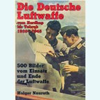 The German Luftwaffe from the North Cape to Tobruk 1939-1945