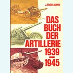 The Book of German Artillery 1939-1945