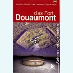 The Fort Douaumont - Seeing and Understanding