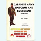 Japanese Army Uniforms and Equipment 1939-1945