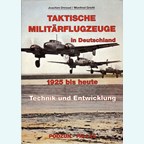 Tactical Military Airplanes in Germany 1925 to the present - Engineering and Development