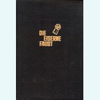 De ijzeren Vuist - Beeldband en kroniek van de 17de SS-Panzergrenadierdivision Götz von Berlichingen
