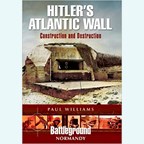 Hitler's Atlantic Wall - Normandy