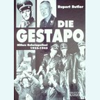 The Gestapo - Hitler's Secret Police 1933-1945.
