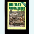 Military Archaeology - A Collector's Guide to 20th Century War Relics