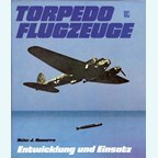 Torpedovliegtuigen - Ontwikkeling en Inzet