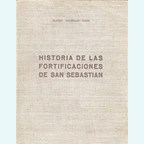 San Sebastian - History of its Fortifications - 16th and 17th century - The situation of 1813