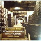 Second World War Secret Bunkers