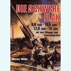 De Zware Flak - 8,8 cm - 10,5 cm - 12,8 cm - 15 cm - met Opsporings- en Vuurleidingsapparatuur