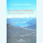De Cadorna Linie tussen het Lago Maggiore en Ceresio