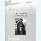 82nd Airborne in Normandy - A History in Period Photographs