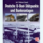 German U-Boat-Strongpoints and U-Boat Bunker Complexes