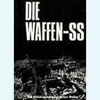 The Waffen-SS - A Photo Documentary