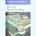 Het Fort Oberer Kuhberg - Bundesfestung Ulm