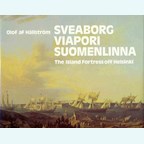 Sveaborg - The Island Fortress off Helsinki