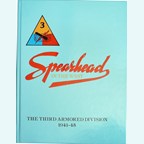 The Third Armored Division - Spearhead in the West 1941-45