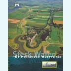 Sterk Water - De Hollandse Waterlinie