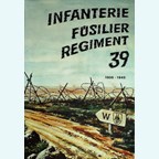 Regimentsgeschiedenis van het Infanterie-Fusilier-Regiment 39 voor de tijd van 1936 tot 1945