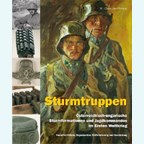 Storm Troops - Austro-Hungarian Assault Units and Commandos in the First World War