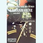 The Uniforms of the German Kriegsmarine 1935-1945