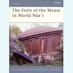 The Forts of the Meuse in World War I