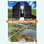 The Diefdijklinie - Dutch Waterline Heritage Series