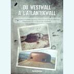 Van de Westwall tot de Atlantikwall