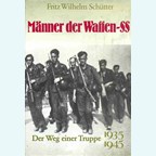 Men of the Waffen-SS - Road of a Unit 1935-1945