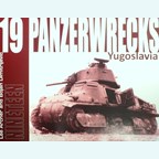 Panzerwrecks 19: Yugoslavia