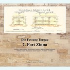 The Fortress Torgau - 2: Fort Zinna