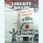 Liberty Roads - The American Logistics in France and in Germany, 1944-45