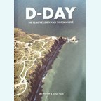 D-Day - De Slagvelden van Normandie