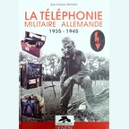 De Duitse militaire Telefonie 1935-1945