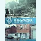 Leibstandarte - Ardennes 1944-1945 Then & Now